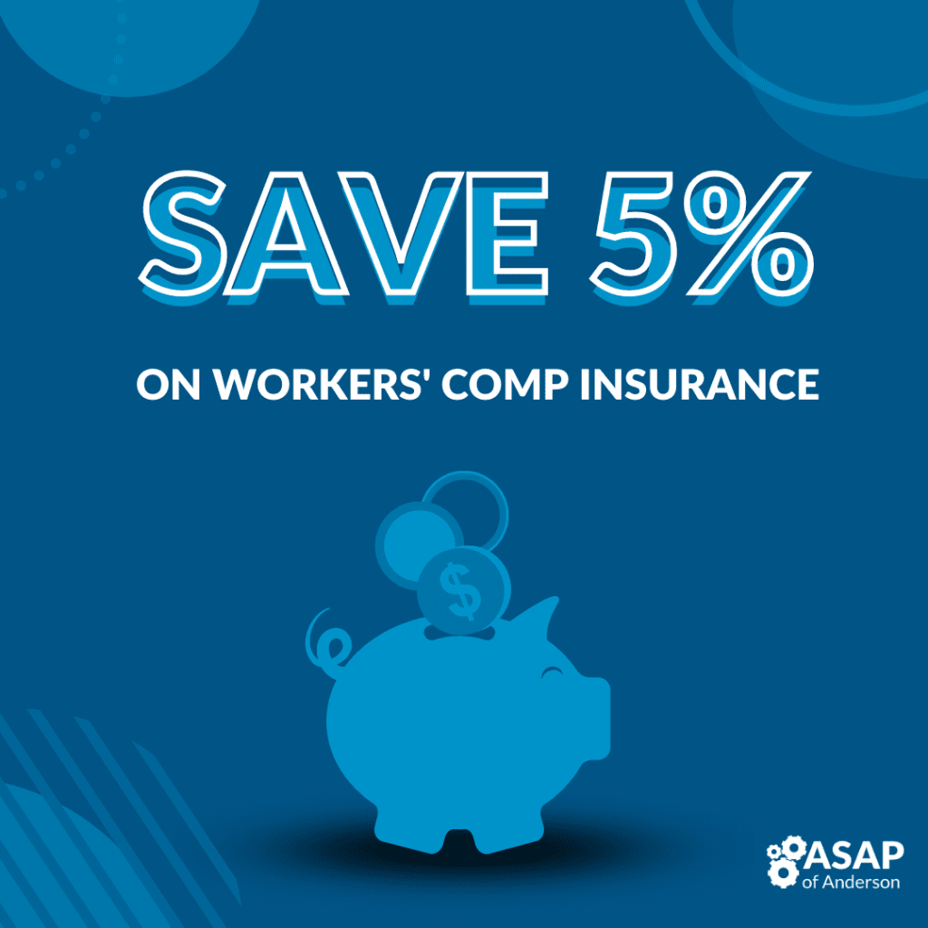 Businesses can save 5% on workers' comp by signing up for ASAP's Drug-Free Workplace Training.
